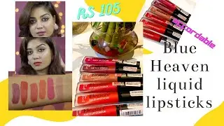 BLUE HEAVEN ELEGANCE MATTE LIPSTICK || REVIEW & SWATCHES
