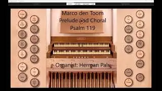 Marco den Toom Psalm 119 Voorspel en koraal (Hauptwerk Giubiasco)