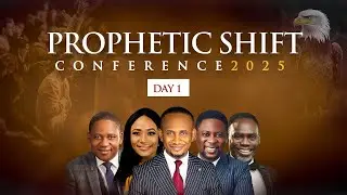 PROPHETIC SHIFT CONFERENCE 2025 || DAY 1 || APOSTLE FEMI LAZARUS || PASTOR SUNDAY OGIDIGBO