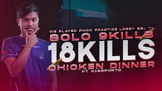 SSL 18Kills Domination ft.A1eSports | Solo 9Kills | A1esRxJax