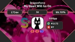 Sil | DragonForce - My Heart Will Go On [Extra] 7.67⭐ +HDHRCL