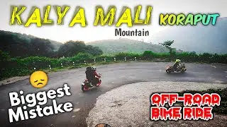kalya mali mountain hill station of odisha koraput district | bike riding | dmj rider