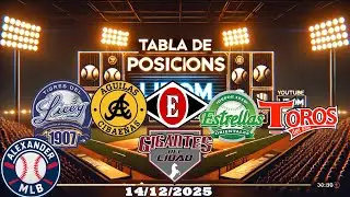 🔥 Tabla de Posiciones LIDOM 2025 &iexcl;As&iacute; amanecen los equipos HOY 14 de diciembre! ⚾📊