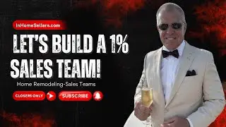 A1 Sales Talent for Home Remodeling Companies