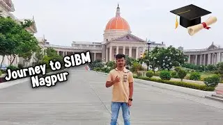 I Joined SIBM Nagpur | A New Journey