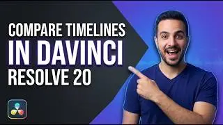 Compare Timelines In DaVinci Resolve 20 (2026 Easy Guide)