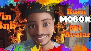 HOW TO WIN 1 #BNB BY BURNING YOUR FREE MOBOX NFT AVATAR (A MUST WATCH)