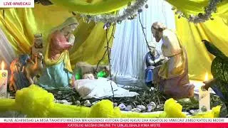 #LIVE ADHIMISHO LA MISA TAKATIFU MKESHA WA KRISMASI KUTOKA CHUO KIKUU CHA MWECAU