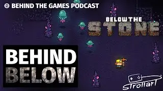 Behind Below - Interview with Mike of Strollart Studios