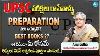 Best Book Materials for UPSC Exams | Anuradha, Retd. Addl Commissioner State GST | iDream Vidhya