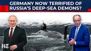 Germany Fears Putin&rsquo;s 'Nuclear Ghosts' Can Strike From...? Merz Rushes to Track Invisible Fleet