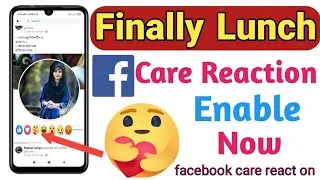 How to Enable Facebook Care react | facebook care reaction active now | Facebook Care react tutorial