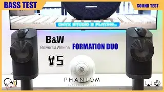 B&W formation Duo & Devialet Phantom Opera 4500w Test sound | N&ecirc;n chọn ai đ&acirc;y ?