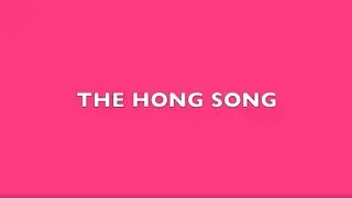 The Hong Song (Original)