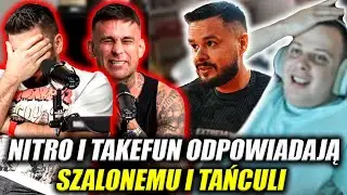 NITRO I TAKEFUN ODPOWIADAJĄ SZALONEMU I TAŃCULI