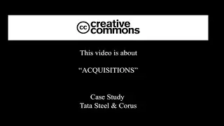 Acquisitions: Tata Steel and Corus (CFA 2/ MBA Finance Syllabus)
