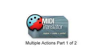 Tutorial: Trigger multiple Actions with one Input Event (Method 1) in Bome MIDI Translator Pro