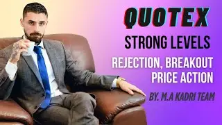Quotex Strong Levels Strategy Rejection, Breakout & Price Action Trading | #quotex #trading #trader