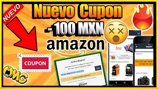 🔴🔥 C&oacute;mo Canjear Tu Cup&oacute;n de $100 MXN de Descuento para AMAZON 2022 |  💰 (CUP&Oacute;N) 🤑 AMAZON APP【 2023】