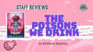 Staff Book Review | The Poisons We Drink