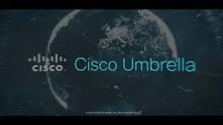 Cisco Umbrella - An Overview
