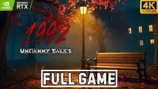 Uncanny Tales: 1992 &ndash; Full Game Walkthrough (Inspired by True Story) | No Commentary {4K 60FPS}