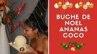 Buche de noel ananas coco