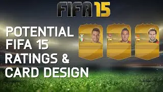 FIFA 15 | POTENTIAL STATS, RATINGS & CARD DESIGN | MATA, CAZORLA & CANDREVA!