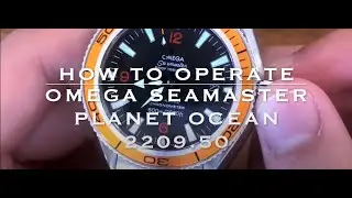 Omega Seamaster Planet Ocean 2209.50 Caliber 2500 | How to Operate