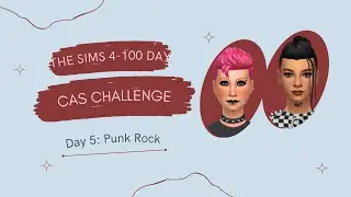 Creating Punk Rock Sims//100 Day CAS//Day 5: Punk Rock