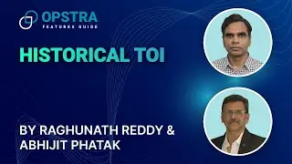 #OPSTRA Features Guide - Historical TOI | Definedge - Raghunath Reddy & Abhijit Phatak
