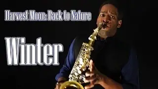 Harvest Moon Back to Nature - Winter [Sax Cover] | subversiveasset