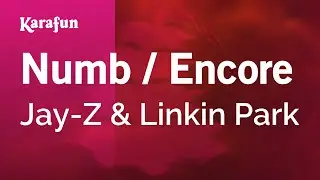 Numb / Encore - Jay-Z & Linkin Park | Karaoke Version | KaraFun