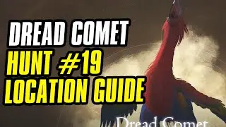 Final Fantasy 16 Dread Comet Hunt Notorious Mark 19 Location Guide
