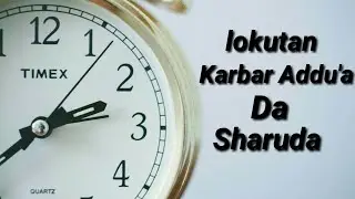 Lokutan Karbar Addu'a Da Sharudan Karbar Addu'a