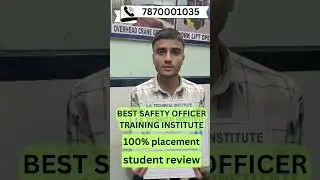 INDIA'S BEST INDUSTRIAL SAFETY & FIRE MANAGEMENT TRAINING INSTITUTE || STUDENT REVIEW