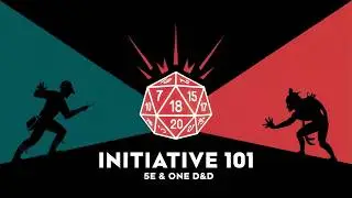 Initiative in 5e and One D&D Explained!
