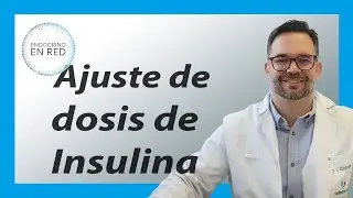 Ajuste de dosis de Insulina 💉. Dr. Iván Quiroga.