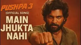 PUSHPA 3 (Official Song) | Main Jhukta Nahi | Allu Arjun Style Mass Anthem | Tameshwar Bande 