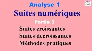 Analyse 1 : Suites numériques : Monotonie d'une suite. Cours