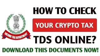 How to Check Your TDS and Crypto Tax? 🔥 Crypto Tax Important Documents  #cryptotax