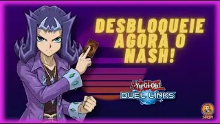 Unlocking and Analyzing Nash's Drops and Skills! Yu-Gi-Oh! Duel Links
