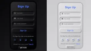 Neumorphism Sign Up form | with dark mode and light mode toggle button.