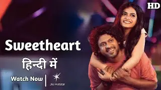 Sweetheart Movie Full Hindi dubbed available on ott | Sweetheart ott update |#MovieAddaIndia