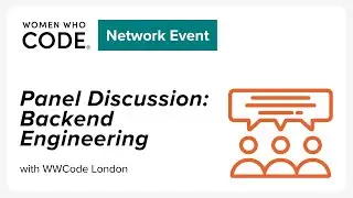 Panel Discussion: Backend Engineering
