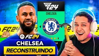 RECONSTRUINDO O CHELSEA! EA FC 24 Modo Carreira 🔨🏆