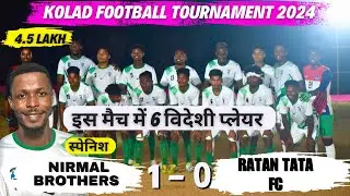 Nirmal Brothers 🆚 Ratan Tata Fc || Match Highlights || Kolad Football Match || Day -2