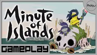 Minute of Islands [PC] Gameplay (No Commentary)