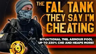 THEY SAY I'M CHEATING!! FAL TANK BUILD - 7mil ARMOUR & HUGE DMG! - The Division 2 - TU14