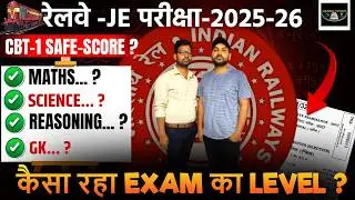 RRB-JE 2025-26 | RRBJE CBT-1 EXAM-ANALYSIS | RRB-JE 2025 CBT-1 SAFE SCORE ? | RRB-JE 2025 EXAM LEVEL